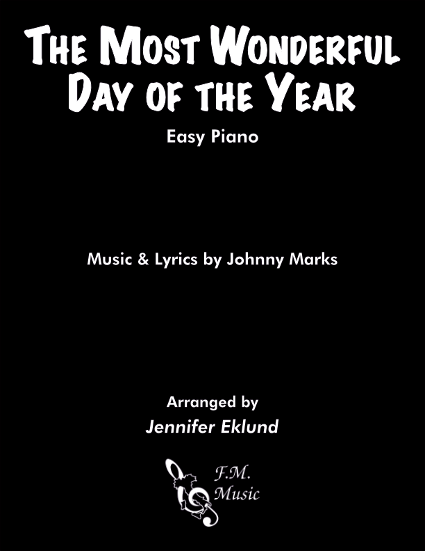 The Most Wonderful Day Of The Year Easy Piano By Glee Cast F M